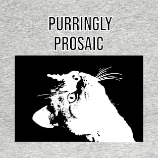 Purringly Prosaic Cat T-Shirt